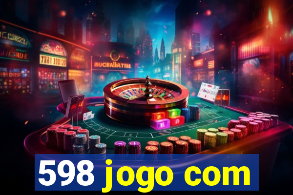 598 jogo com